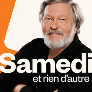 Joël Le Bigot - Samedi et rien d'autre - Radio-Canada - ICI Première